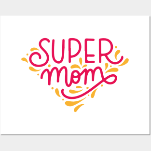 SUPER MOM Mother's Day Posters and Art